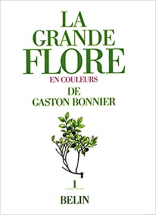 La grande flore en couleurs. Tome 1